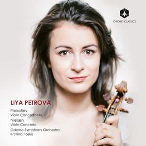 Prokofiev & Nielsen: Violin Concertos - Liya Petrova