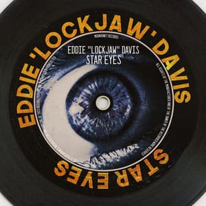Star Eyes - Eddie "Lockjaw" Davis