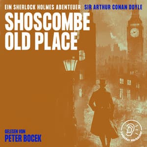 Shoscombe Old Place - Sherlock Holmes - Die Klassiker