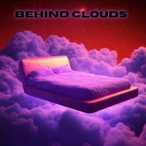 Rest and Restore Soothing Sounds for Sleep and Healing - Behind Clouds