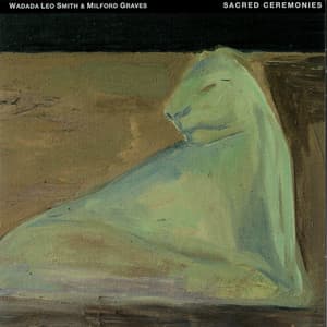 Sacred Ceremonies 1 - Wadada Leo Smith