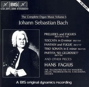 Bach, J.S.: Organ Music , Vol. 6 - Johann Sebastian Bach