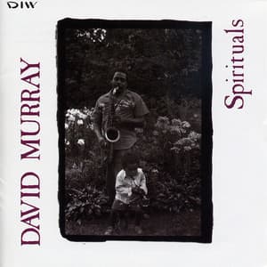 Spirituals - David Murray