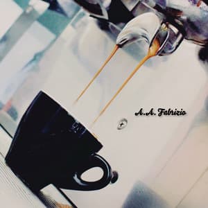 Impressioni da un Caffè - A.A. Fabrizio