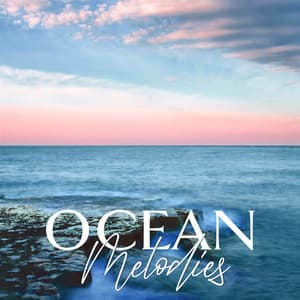 Ocean Melodies: Beautiful Flute Sounds, The Sound of Ocean Waves, Relaxing Music Set - Flute Music Ensemble