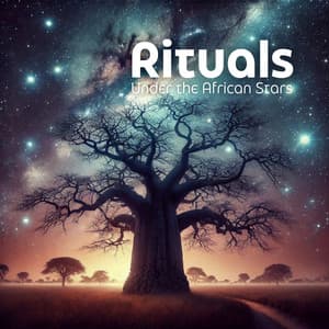 Rituals Under the African Stars: Mysteries of the Ancient Lands - African Music Drums Collection
