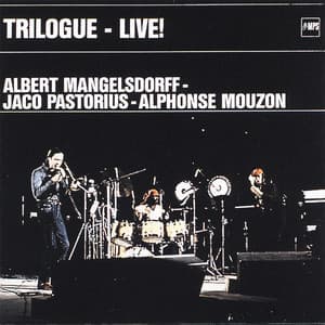 Trilogue - Albert Mangelsdorff