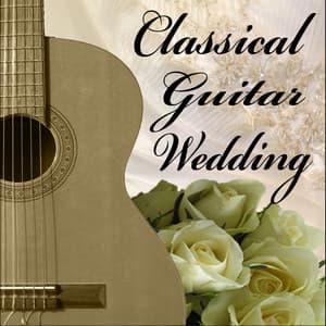 Classical Guitar Wedding Music - Classical Guitar Music Continuo