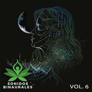 Sonidos Binaurales, Vol. 6 - Sonidos Binaurales