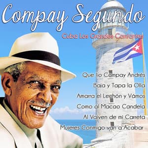 Cuba, los Grandes Cantantes - Compay Secundo