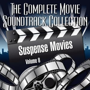 Vol. 8 : Suspense Movies - The Complete Movie Soundtrack Collection