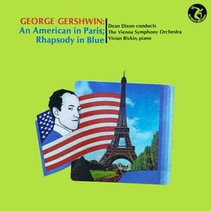 An American In Paris; Rhapsody In Blue - George Gershwin