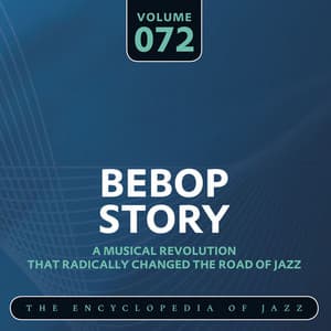 Bebop Story, Vol. 72 - Dizzy Gillespie Sextet