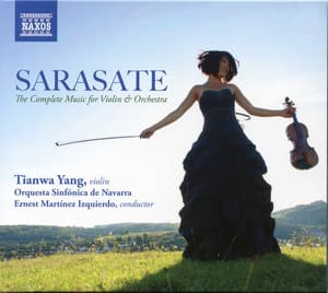 Sarasate: The Complete Music for Violin & Orchestra - Pablo de Sarasate