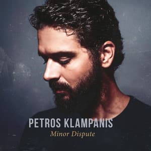 Minor Dispute - Petros Klampanis