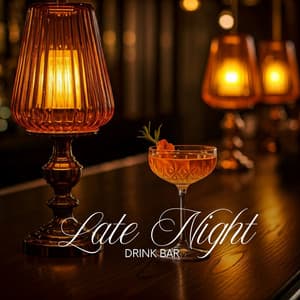 Late Night Drink Bar: Fancy Instrumental Jazz Music - Instrumental Jazz Music Ambient