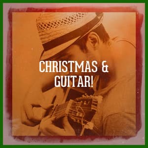 Christmas & Guitar! - Christmas acoustics
