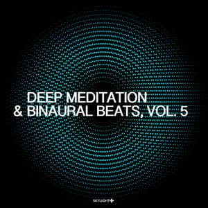 Deep Meditation & Binaural Beats, Vol. 5 - 432 Hz Sound Therapy