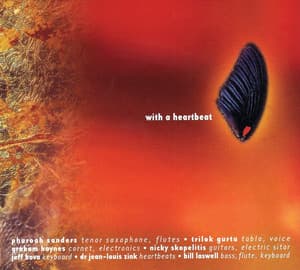 With A Heartbeat - Pharoah Sanders