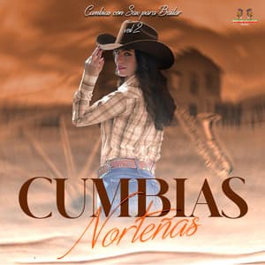 Cumbias Con Sax Para Bailar Vol. 2 - Cumbias Norteñas