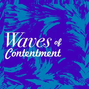 Waves of Contentment - Nature Waves