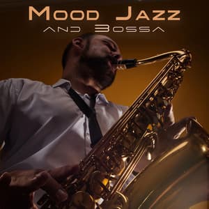 Mood Jazz and Bossa: Nova Instrumental Music, Guitar Easy Listening - Feel Good Jazz