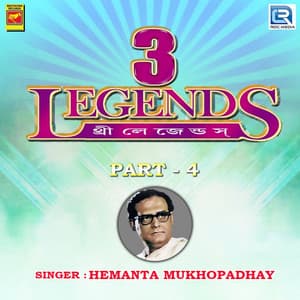 3 Legends, Pt. 4 - Hemanta Mukhopadhyay