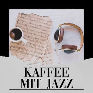 Kaffee Mit Jazz - Frühstück Jazz
