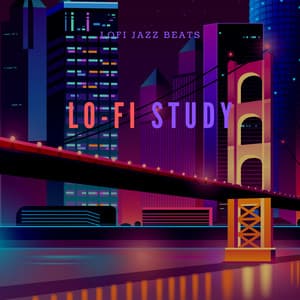 Lo-Fi Study - LoFi Jazz Beats
