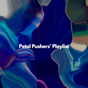 Petal Pushers' Playlist - Study Time