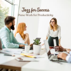 Jazz for Success: Piano Work for Productivity - Paris Coffee Shop