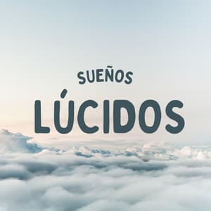 Sueños Lúcidos: Sonidos Profundos para Dormir Bien - Calmar la Ansiedad