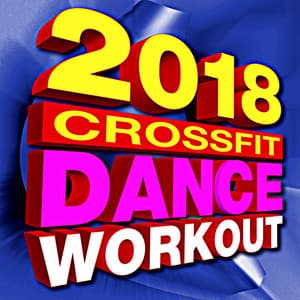 2018 Crossfit Dance Workout - CrossFit Junkies