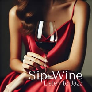 Sip Wine, Listen to Jazz: Enjoy Life's Simple Pleasures - Romantic Candlelight Orchestra