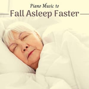 Piano Music to Fall Asleep Faster - Natural Sleep Aid, Music to Help Me Sleep, Relaxing New Age Music, Special Hypnosis - Piano Bar Music Specialists
