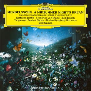 Mendelssohn: A Midsummer Night's Dream - Felix Mendelssohn