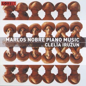 Marlos Nobre Piano Music - Marlos Nobre