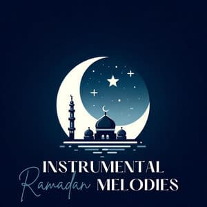Instrumental Ramadan Melodies - Jane Groud