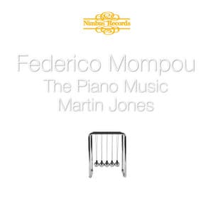 Mompou: The Piano Music - Federico Mompou