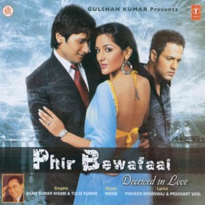 Phir Bewafaai - Agam Kumar Nigam