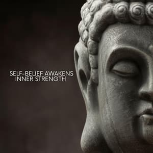 Self-Belief Awakens Inner Strength: Buddhist Meditation with Tibetan Singing Bowls - Chanting Buddhist World
