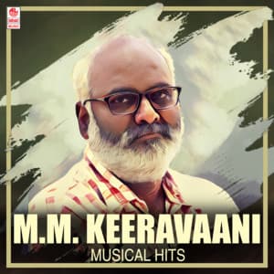 M.M. Keeravaani Musical Hits - M. M. Keeravaani