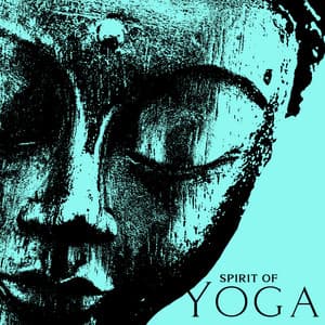 Spirit of Yoga: Meditation Tibetan Bowls, Healing Drums, Native Flute, Relaxing Sounds for Devotion - Buddha Meditation Mind