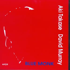 Blue Monk - Aki Takase