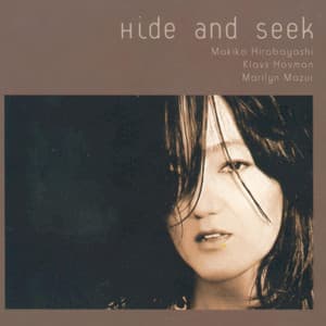 Hide and Seek - Makiko Hirabayashi