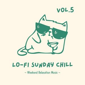 Lo-fi Sunday Chill: Weekend Relaxation Music Vol.5 - Laid Back Academy