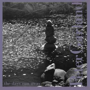 The Days Run Away - Peter Garland