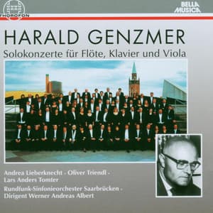 Harald Genzmer: Solokonzerte für Flöte, Klavier und Viola - Harald Genzmer