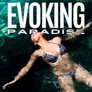 Evoking Paradise - Amazing Spa Music