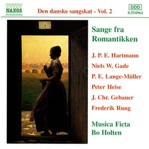 Den danske sangskat, Vol. 2 - Sange fra Romantikken - Musica Ficta